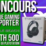 Tente de remporter un casque Turtle Beach