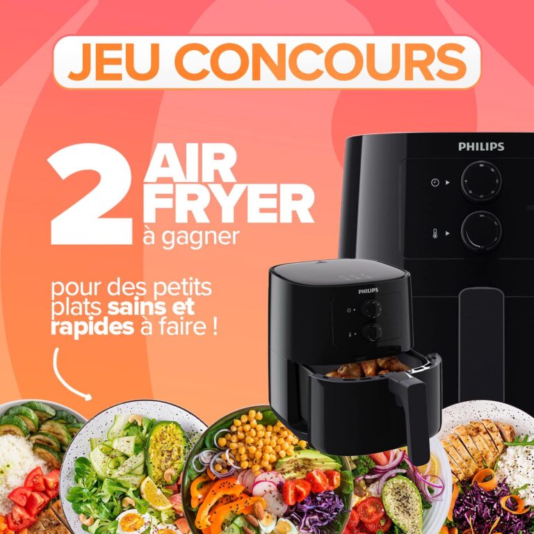 Gagnez 2 Air Fryer de marque Philips