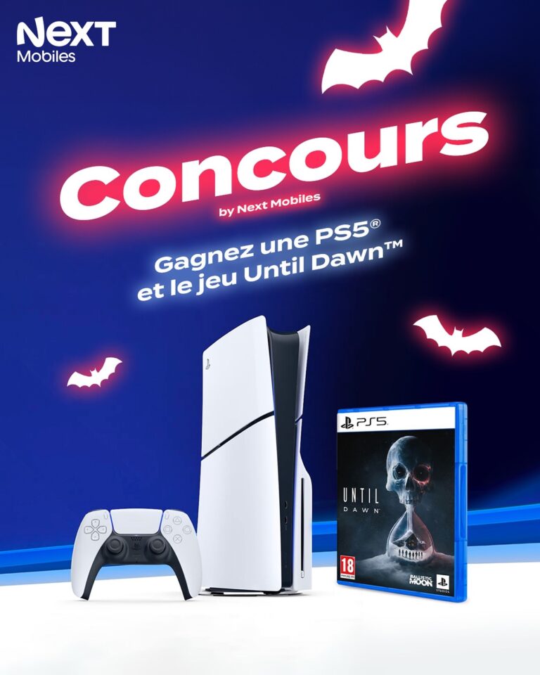 Gagnez une PS5 + le jeu d’horreur Until Dawn avec Next Mobiles !