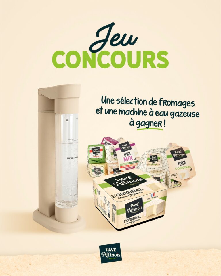 Gagnez une machine à eau gazeuse et une sélection de fromages Pavé d’Affinois