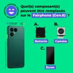 Gagnez un smartphone Fairphone (Gen. 6)