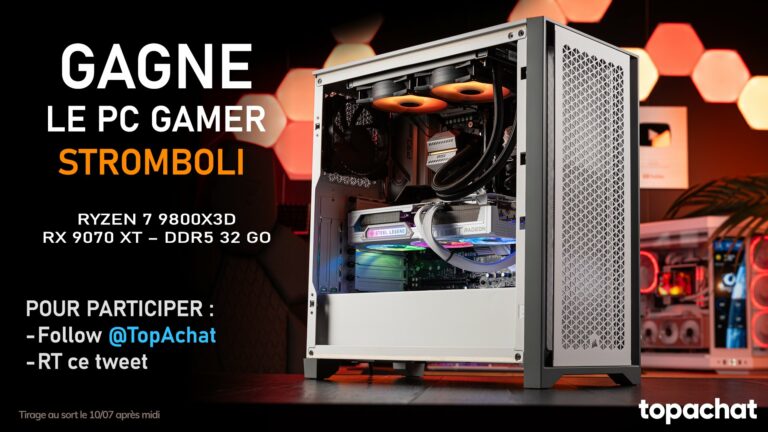 Gagnez un PC Gamer Stromboli avec un Ryzen 7 et une RX 9070 XT