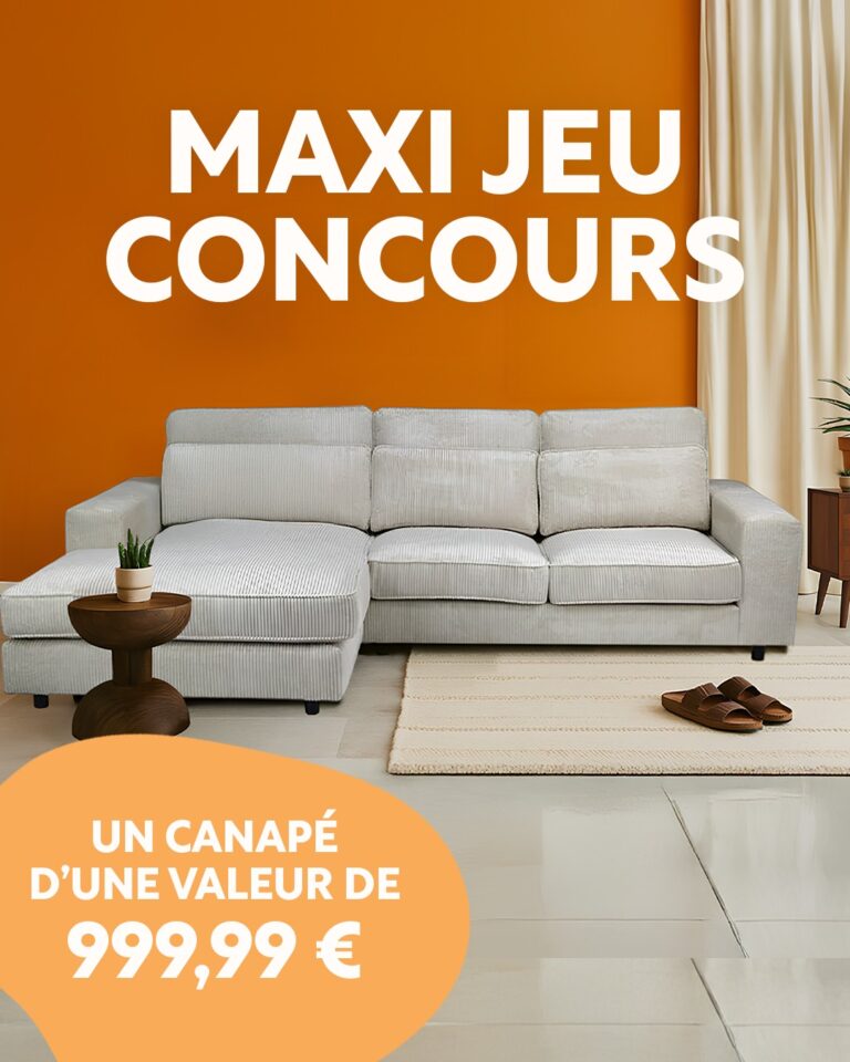 Gagnez un canapé d’une valeur de 999€ avec Maxi Bazar