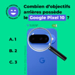 Gagnez le smartphone Google Pixel 10