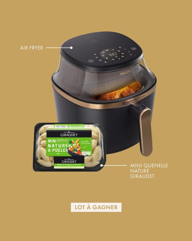 Gagnez un AirFryer Philips RapidAir Plus & un lot de barquettes de mini quenelles Giraudet
