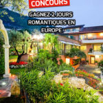 Gagnez 2 jours romantiques pour 2 en Europe, parmi 900 séjours à choix en France, Italie, Espagne et Portugal