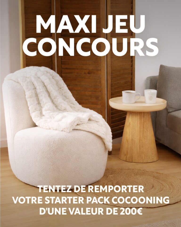 Tentez de remporter votre starter pack Cocooning d&rsquo;une valeur de 200€