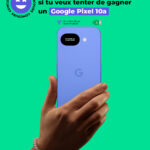 Gagnez un smartphone Google Pixel 10a