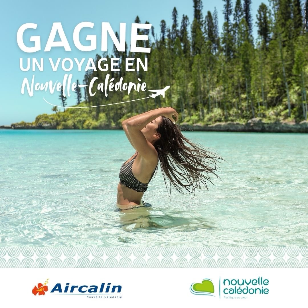 Gagnez 2 billets d&rsquo;avion pour la Nouvelle-Calédonie