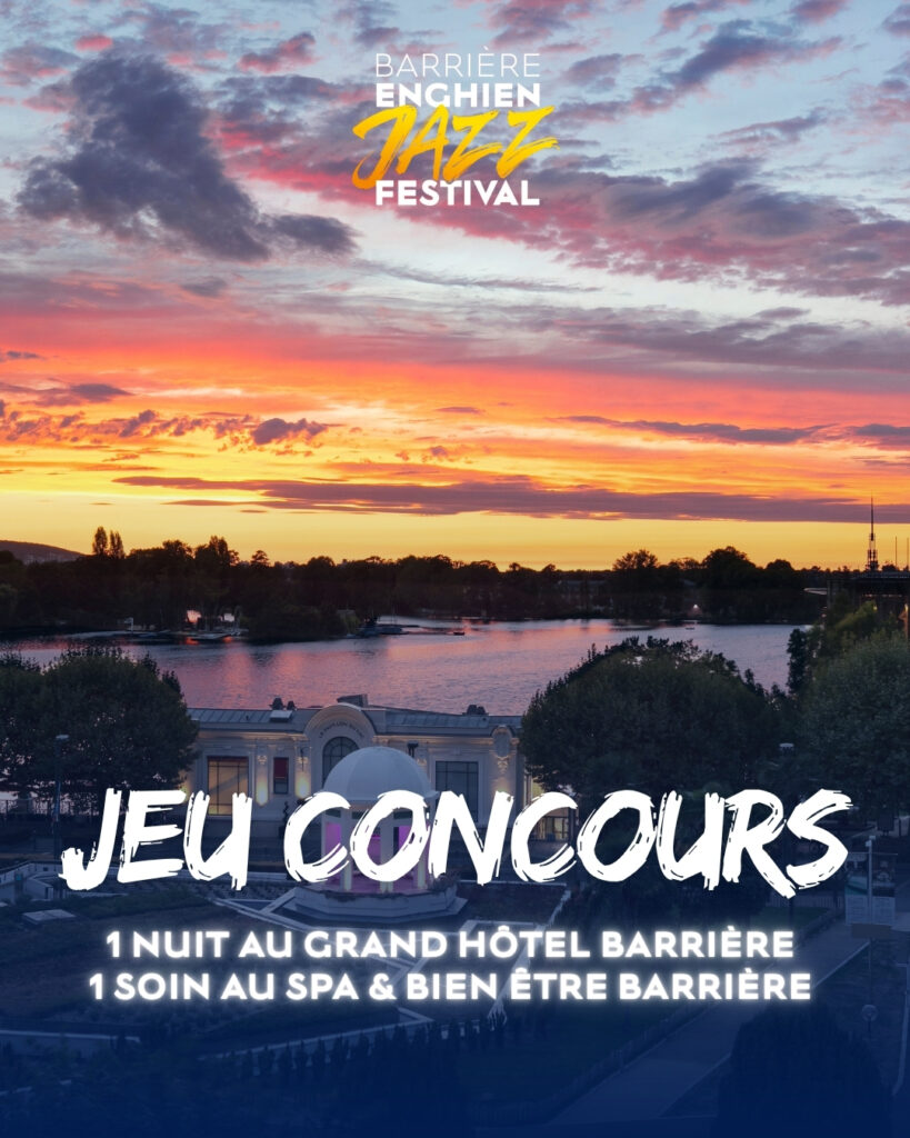 Gagnez une nuit magique pour 2 personnes au mythique Grand Hôtel Barrière d&rsquo;Enghien