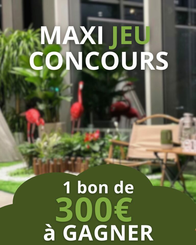 Tentez de remporter LE bon d&rsquo;achat de 300€ pour aménager votre extérieur !