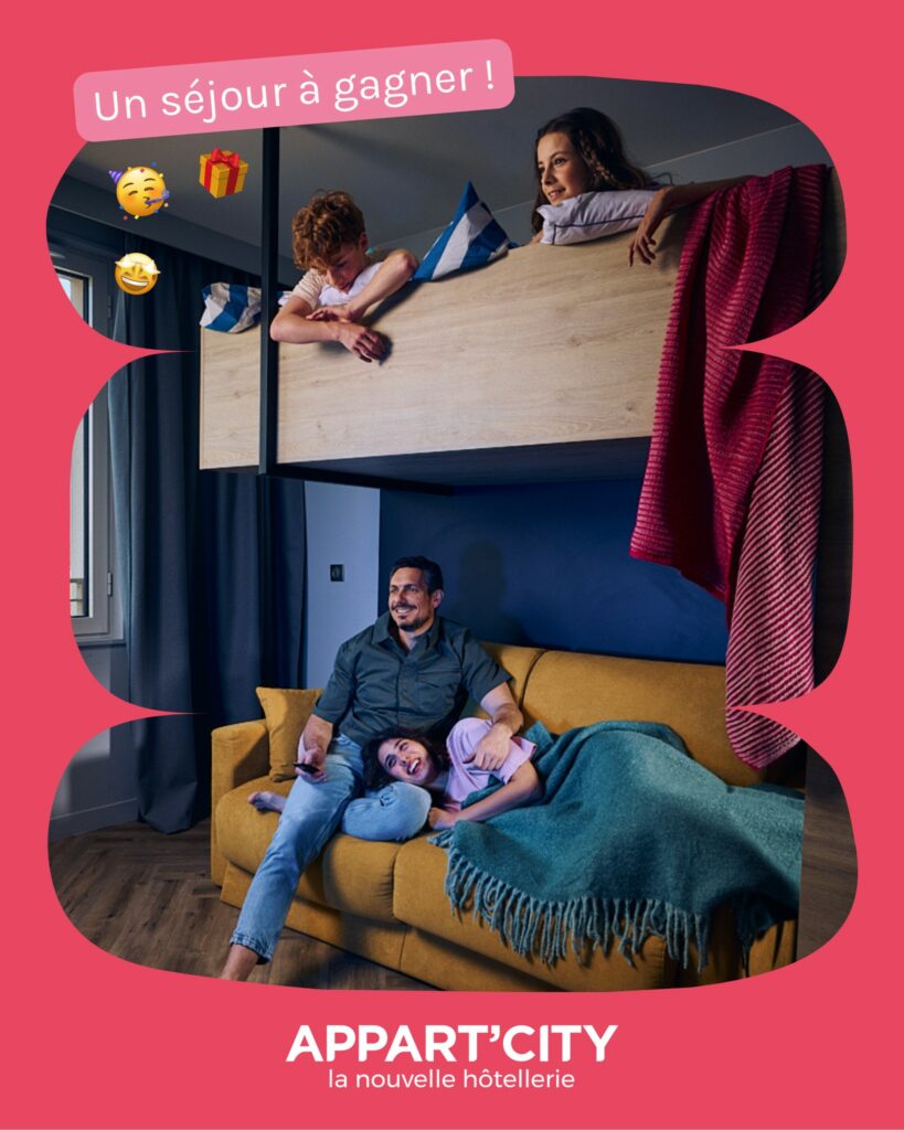 À gagner : 2 nuits pour 2 à 4 personnes dans l&rsquo;Appart&rsquo;City de votre choix