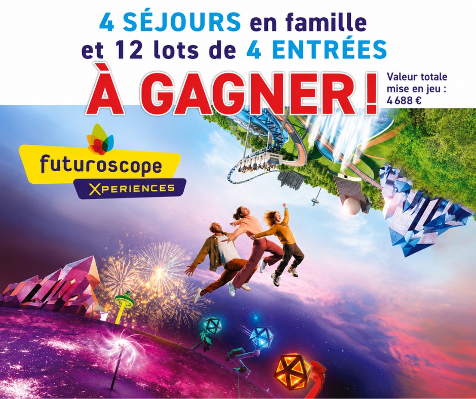 Tentez de gagner vos places pour le Futuroscope !