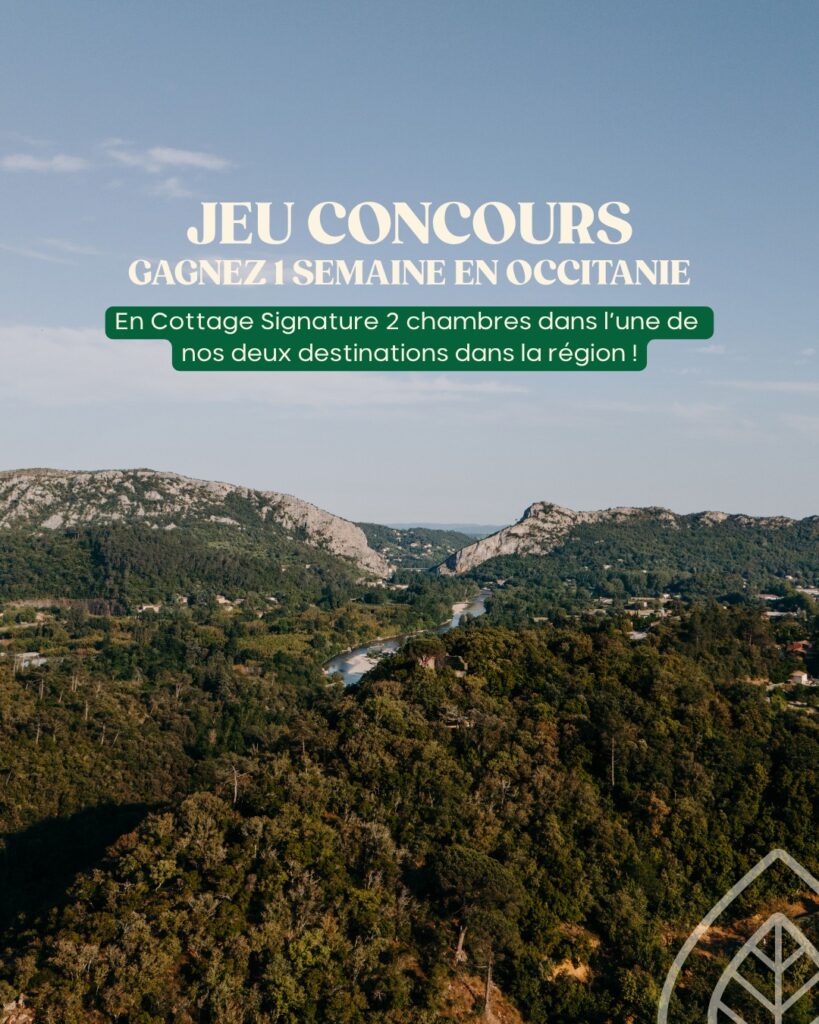 Tentez de gagner un séjour d&rsquo;une semaine pour 4 personnes en Cottage Signature dans l&rsquo;une de nos deux destinations d&rsquo;exception dans le Sud