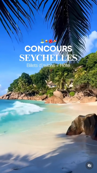 GAGNE UN VOYAGE AUX SEYCHELLES POUR TOI ET TON +1