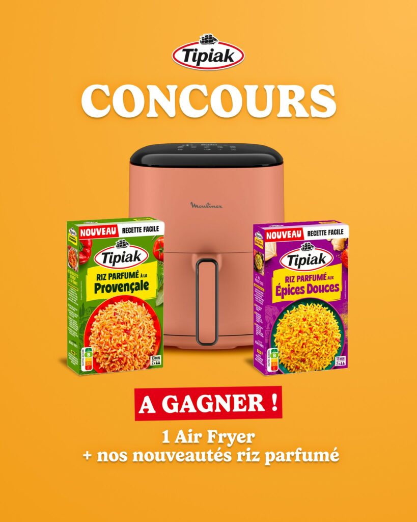 Tentez de remporter un Air Fryer et deux nouveautés riz parfumés de Tipiak