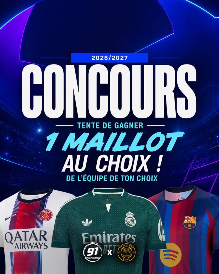 GAGNE UN MAILLOT DE FOOT DE L&rsquo;ÉQUIPE DE TON CHOIX !
