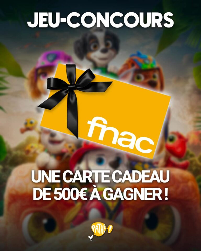 Tente ta chance pour remporter une carte cadeau de 500€ chez la FNAC !