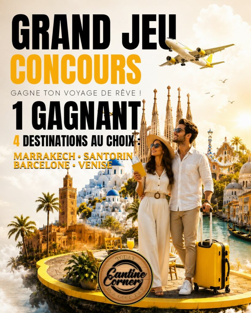 Tentez de gagner le voyage de vos rêves parmi 4 destinations au choix : Marrakech, Santorin, Barcelone, Venise