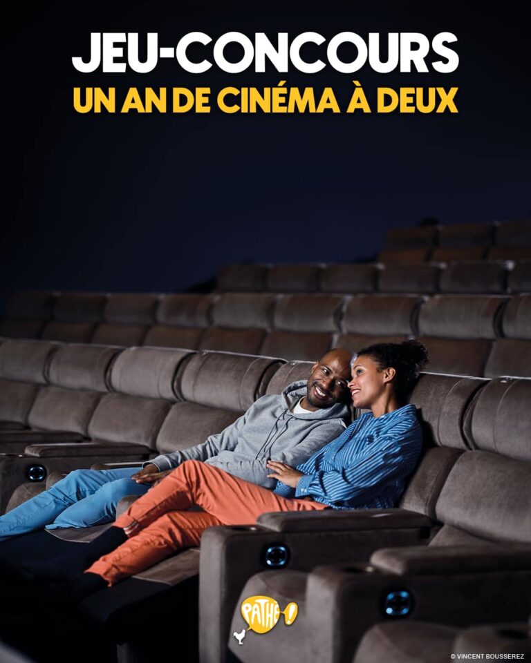 Gagnez 1 an de cinéma illimité pour toi et la personne de ton choix