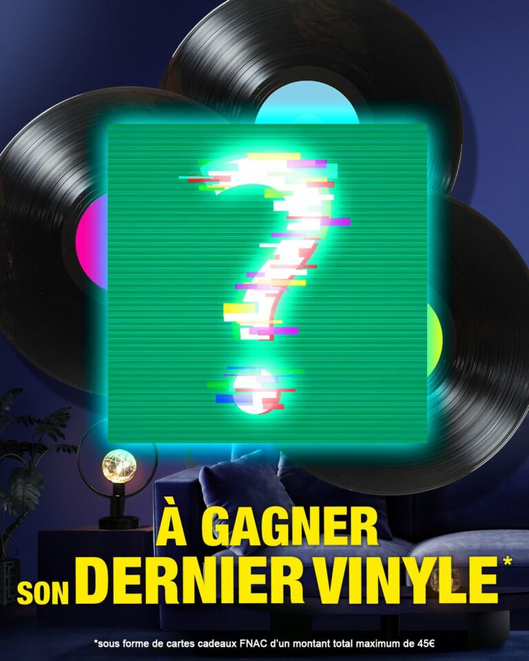 A gagner le dernier vinyle de l&rsquo;artiste (sous forme de carte cadeau chez la Fnac)