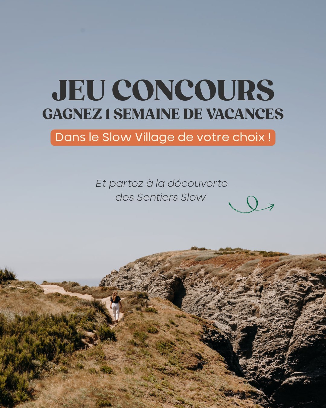Gagnez une semaine de vacances dans le Slow Village de votre choix